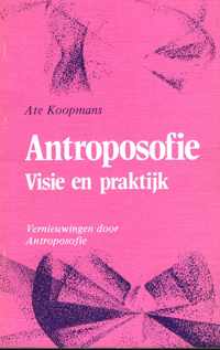 Antroposofie - Visie en praktijk