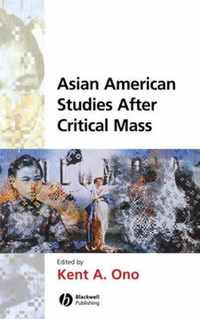 Asian American Studies After Critical Mass