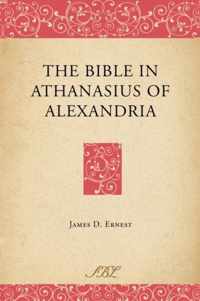 The Bible in Athanasius of Alexandria