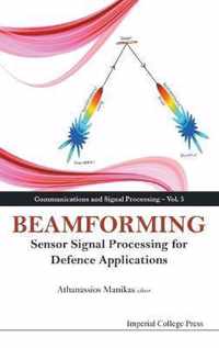 Beamforming: Sensor Signal Processing For Defence Applications