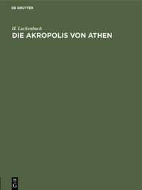 Die Akropolis Von Athen