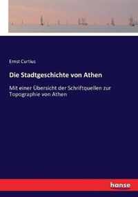 Die Stadtgeschichte von Athen