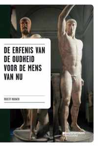 De erfenis van de oudheid voor de mens van nu