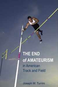 The End of Amateurism in American Track and Field