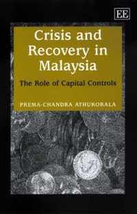 Crisis and Recovery in Malaysia