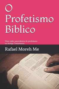 O Profetismo Biblico