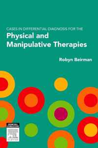 Cases in Differential Diagnosis for the Physical and Manipulative Therapies