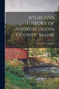 Atlas and History of Androscoggin County, Maine