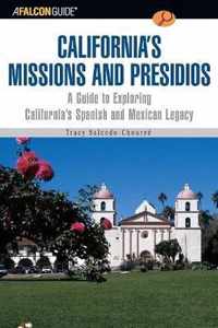 A Falconguide to California's Missions and Presidios