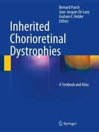 Inherited Chorioretinal Dystrophies