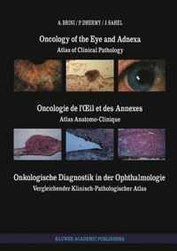 Oncology of the Eye and Adnexa / Oncologie de l'OEil et des Annexes / Onkologische Diagnostik in der Ophthalmologie