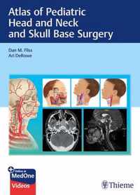 Atlas of Pediatric Head and Neck and Skull Base Surgery