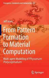 From Pattern Formation to Material Computation