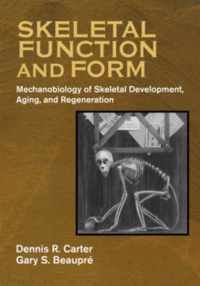 Skeletal Function and Form