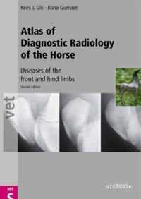 Atlas of Diagnostic Radiology of the Horse: Diseases of the Front and Hind Limbs