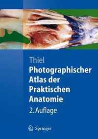 Photographischer Atlas Der Praktischen Anatomie