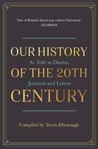 Our History of the 20th Century