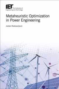 Metaheuristic Optimization in Power Engineering