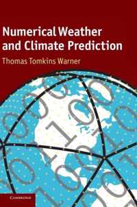 Numerical Weather & Climate Prediction