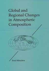 Global and Regional Changes in Atmospheric Composition