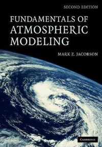 Fundamentals Of Atmospheric Modeling