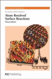 Atom Resolved Surface Reactions