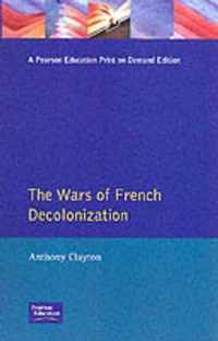 The Wars of French Decolonization