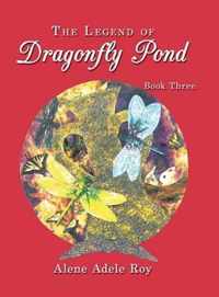 The Legend of Dragonfly Pond