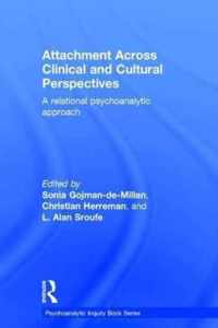 Attachment Across Clinical and Cultural Perspectives