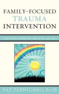 Family-Focused Trauma Intervention