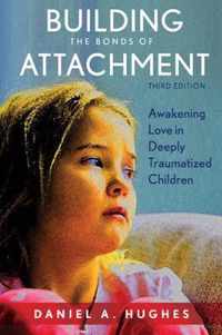 Building the Bonds of Attachment