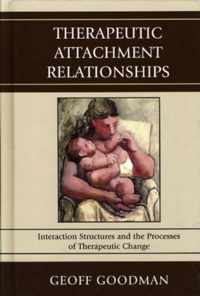 Therapeutic Attachment Relationships