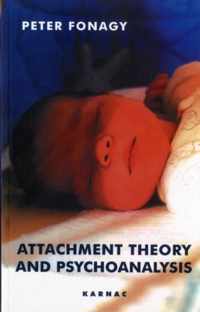 Attachment Theory and Psychoanalysis