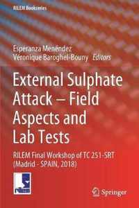 External Sulphate Attack Field Aspects and Lab Tests