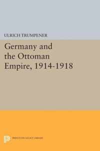 Germany and the Ottoman Empire, 1914-1918