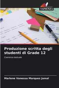 Produzione scritta degli studenti di Grade 12