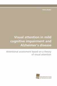 Visual attention in mild cognitive impairment and Alzheimer's disease