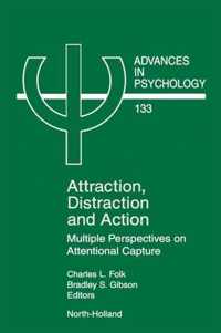 Attraction, Distraction and Action