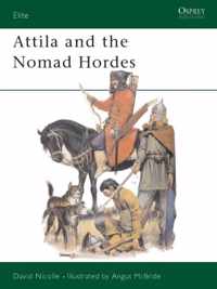 Attila and the Nomad Hordes