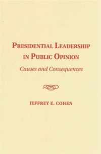 Presidential Leadership in Public Opinion