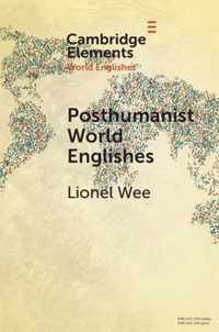 Posthumanist World Englishes