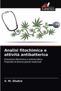 Analisi fitochimica e attivita antibatterica