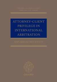 Attorney-Client Privilege in International Arbitration