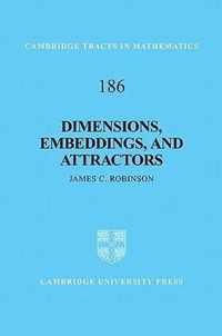 Dimensions, Embeddings, and Attractors