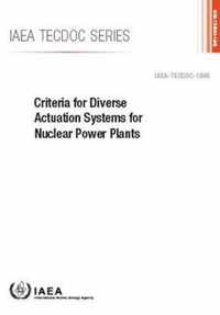 Criteria for Diverse Actuation Systems for Nuclear Power Plants