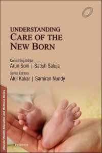 Understanding Care of the New Born