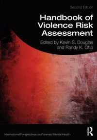 Handbook of Violence Risk Assessment