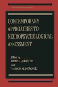 Contemporary Approaches to Neuropsychological Assessment