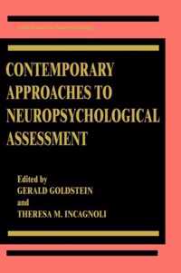 Contemporary Approaches to Neuropsychological Assessment