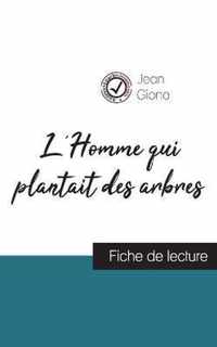 L'Homme qui plantait des arbres de Jean Giono (fiche de lecture et analyse complete de l'oeuvre)